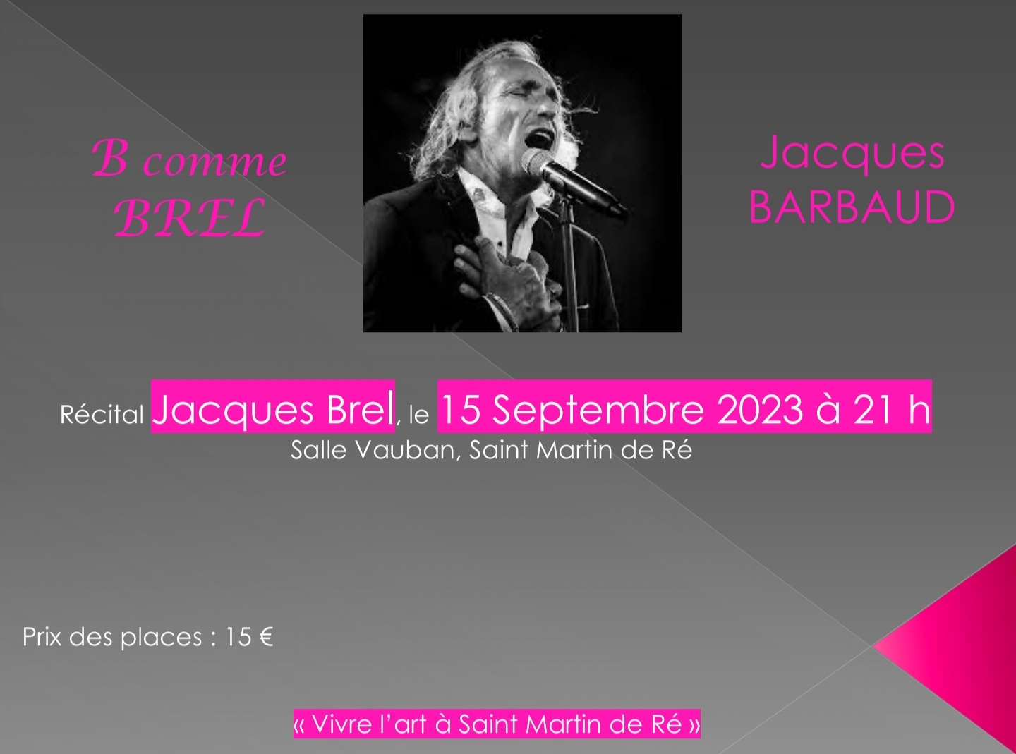 Récital Jacques Brel (par Jacques Barbaud) - Site officiel de la Mairie
